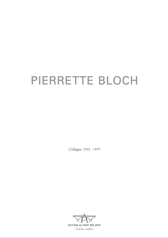 pierrette-bloch-collages1953-1977-apda-galerielws.jpg